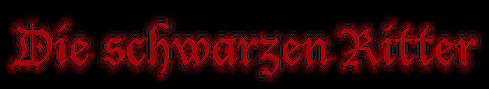 Die Schwarzen RItter