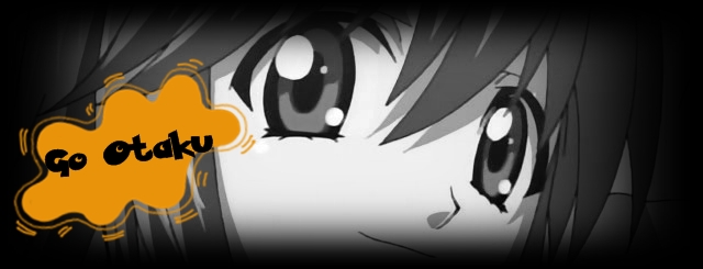 Go Otaku!
